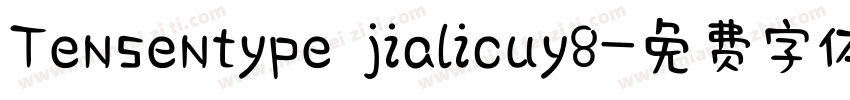 Tensentype jialicuy8字体转换